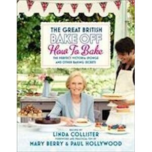 Love Productions Great British Bake Off: How To Bake