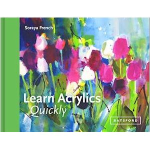 Soraya French Learn Acrylics Quickly