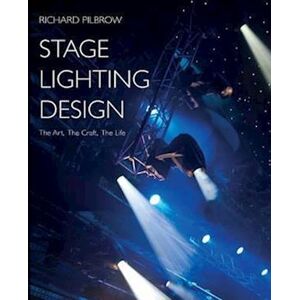 Richard Pilbrow Stage Lighting Design