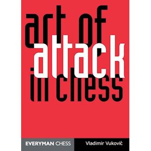 Ladimir Vukovic Art Of Attack In Chess