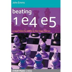 John Emms Beating 1 E4 E5