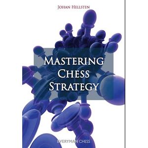 Johan Hellsten Mastering Chess Strategy