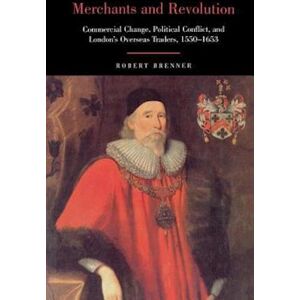 Robert Brenner Merchants And Revolution