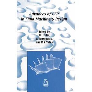 R. Elder Advances Of Cfd In Fluid Machinery Design