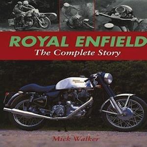 Mike Walker Royal Enfield - The Complete Story