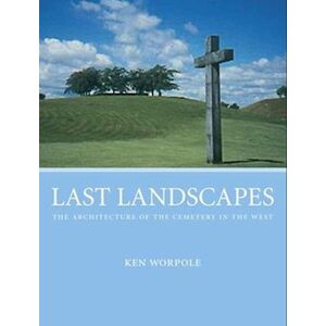 Ken Worpole Last Landscapes