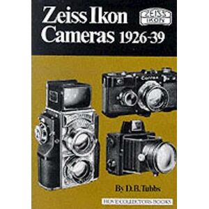 D B Tubbs Zeiss Ikon Cameras, 1926-39