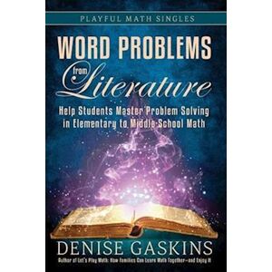 Denise Gaskins Word Problems From Literature