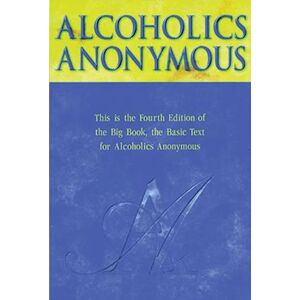 Alcoholics Anonymous