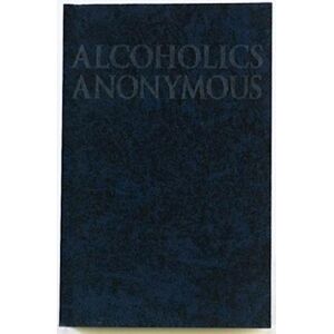 Alcoholics Anonymous Big Book Trade Edition