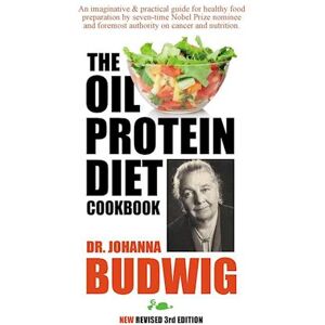 Johanna Budwig Oil-Protein Diet Cookbook