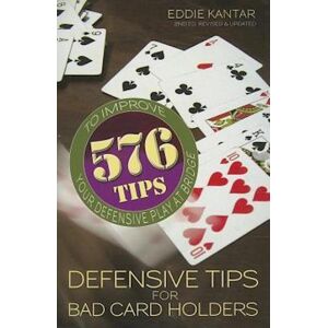 Eddie Kantar Defensive Tips For Bad Card Holders