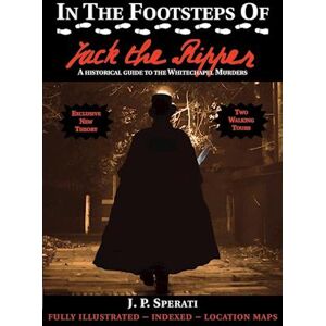 J. P. Sperati In The Footsteps Of Jack The Ripper