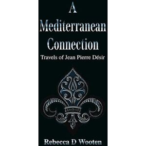 Rebecca  Wooten D A Mediterranean Connection