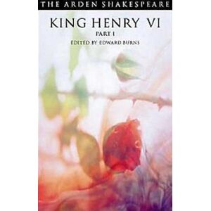 William Shakespeare King Henry Vi Part 1