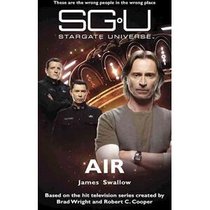 James Swallow Stargate Universe Air