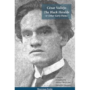 Cesar Vallejo The Black Heralds & Other Early Poems