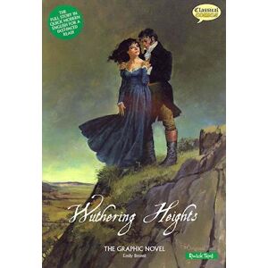 Emily Brontë Wuthering Heights The Graphic Novel Quick Text