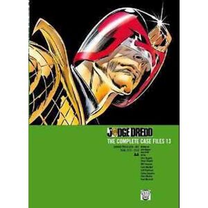 John Wagner Judge Dredd: The Complete Case Files 13