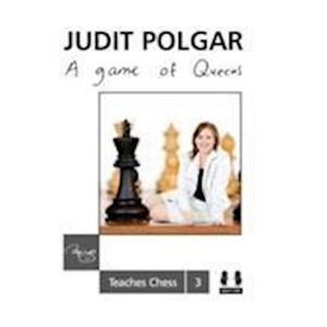 Game Of Queens: Judit Polgar Teaches Chess 3