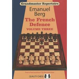 Emanuel Berg Grandmaster Repertoire 16: The French Defence: Volume 3