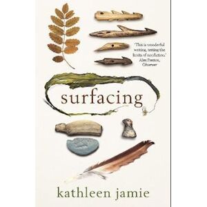 Kathleen Jamie Surfacing