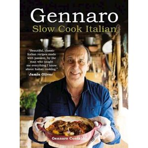 Gennaro Contaldo Gennaro: Slow Cook Italian