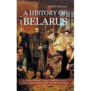 Lubov Bazan A History Of Belarus