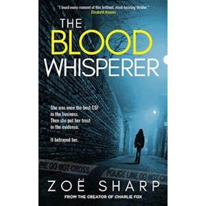 Sharp The Blood Whisperer: A Mind-Twisting Psychological Thriller