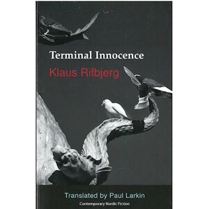 Klaus Rifbjerg Terminal Innocence (Pb)