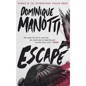 Dominique Manotti Escape