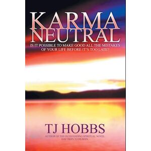 T. J. Hobbs Karma Neutral