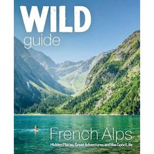 Paul Webster Wild Guide French Alps