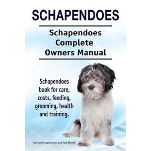 George Hoppendale Schapendoes. Schapendoes Complete Owners Manual. Schapendoes Book For Care, Costs, Feeding, Grooming, Health And Training.
