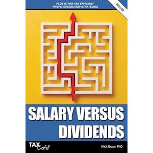 Braun Salary Versus Dividends & Other Tax Efficient Profit Extraction Strategies 2021/22