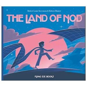 Robert Louis Stevenson The Land Of Nod