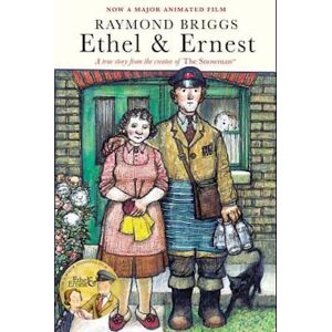 Raymond Briggs Ethel & Ernest