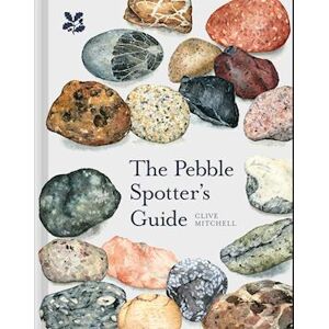 Clive Mitchell The Pebble Spotter'S Guide