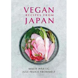 Malte Hartig Vegan Recipes From Japan