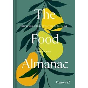 Miranda York The Food Almanac: Volume Two