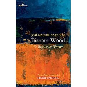 José Manuel Cardona Birnam Wood / El Bosque De Birnam