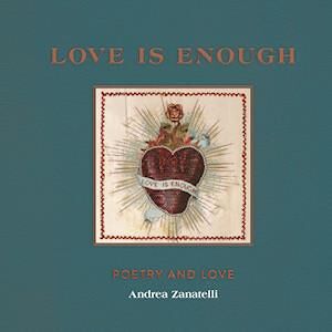 Andrea Zanatelli Love Is Enough