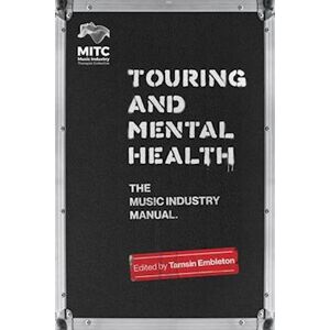 Touring And Mental Health