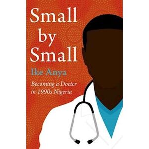 Ike Anya Small By Small