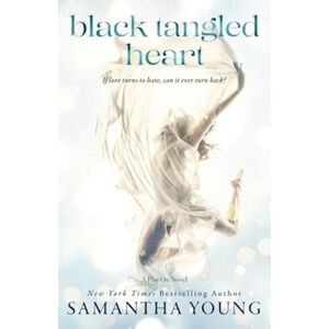 Samantha Young Black Tangled Heart: A Play On Novel