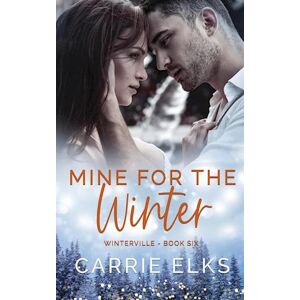 Carrie Elks Mine For The Winter