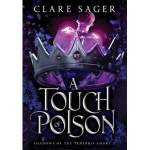 Clare Sager A Touch Of Poison