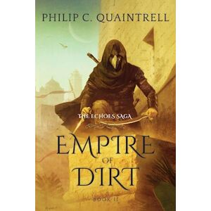 Philip Quaintrell C. Empire Of Dirt