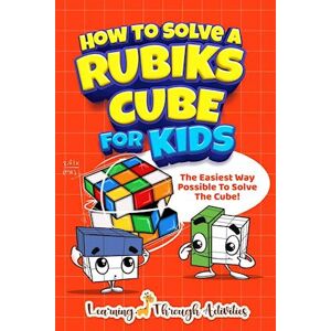 Charlotte Gibbs How To Solve A Rubik'S Cube For Kids