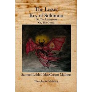 Samuel Liddell Macgregor Mathers The Lesser Key Of Solomon